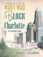 Who's Who in Black Charlotte: The Inaugural Edition 193387953X Book Cover