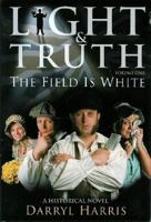 The Field Is White 0974737607 Book Cover