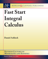 Fast Start Integral Calculus 3031012933 Book Cover