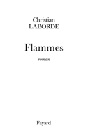 Flammes: Roman 2213604398 Book Cover