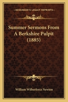 Summer Sermons From A Berkshire Pulpit 128625695X Book Cover