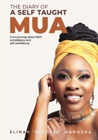 The Diary of a Self Taught MUA 1776375742 Book Cover