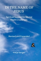 In the Name of Jesus, revised: Spiritual Support for Mental Health Challenges B0CGH74MYJ Book Cover