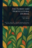 The Florist and Horticultural Journal 1023562189 Book Cover