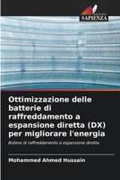 Ottimizzazione delle batterie di raffreddamento a espansione diretta (DX) per migliorare l'energia 6205733439 Book Cover