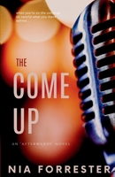 The Come Up B08D51CJYZ Book Cover