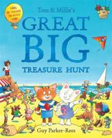 Tom and Millie's Great Big Treasure Hunt 1408311763 Book Cover