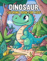 Dinosaur Coloring Book For Kids: Amazing Easy Dino & Animals Realistic Coloring Book for Girls and Boys B0CT2XCN8J Book Cover