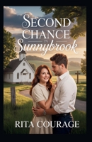 Second chance in Sunnybrook: A small town Christian romance B0F7HRRMXT Book Cover
