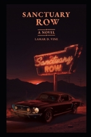 Sanctuary Row: A Novel B0G4RFZQTH Book Cover