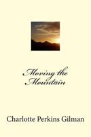 Moving the Mountain 1514832224 Book Cover