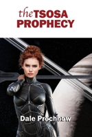 TSOSA PROPHECY 1607893754 Book Cover
