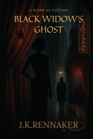 Black Widow's Ghost 1967632251 Book Cover