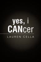 Yes, I Cancer 1449068324 Book Cover