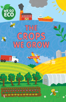 Crops We Grow 1725398303 Book Cover