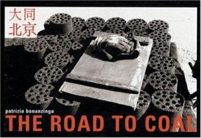 Patrizia Bonanzinga: The Road To Coal 8877571764 Book Cover