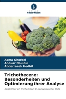 Trichothecene: Besonderheiten und Optimierung ihrer Analyse (German Edition) 6209739202 Book Cover
