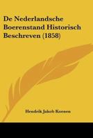 De Nederlandsche Boerenstand Historisch Beschreven (1858) 1167516885 Book Cover