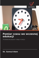 Pomiar czasu we wczesnej edukacji (Polish Edition) 663015987X Book Cover