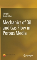 Mechanics of Oil and Gas Flow in Porous Media 9811573123 Book Cover