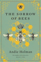 Sorrow of Bees 0998426474 Book Cover