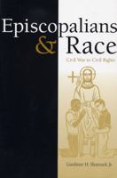 Episcopalians and Race: Civil War to Civil Rights (Religion in the South) B0040E61GY Book Cover