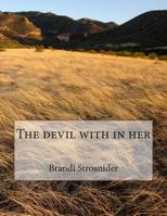 The devil with in her 1503187721 Book Cover