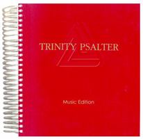 Trinity Psalter, Psalms 1-150 1884527078 Book Cover