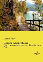 Johanna Schopenhauer 3846016357 Book Cover