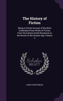 History of Prose Fiction; Volume 2 1362827762 Book Cover