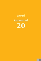 zweitausend 20: 2020 Kalenderbuch A5 A5 Orange (German Edition) 1679513311 Book Cover