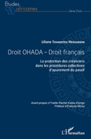 Droit OHADA - Droit français: La protection des créanciers dans les procédures collectives d'apurement du passif (Études Africaines) (French Edition) 2343063109 Book Cover