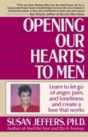 Opening Our Hearts to Men 0449905136 Book Cover