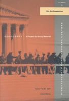 Democracy: A Project by Group Material (Discussions in Contemporary Culture , No 5) 1565844998 Book Cover