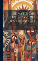 Die Mystische Neunzahl Bei Den Deutschen 1020663669 Book Cover
