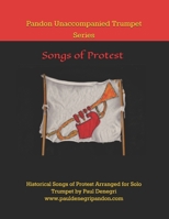 Pandon Unaccompanied Trumpet Series: Historical Songs of Protest Arranged for Solo Trumpet by Paul Denegri B08K4K2NLQ Book Cover