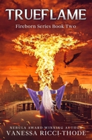 Trueflame 1738845028 Book Cover