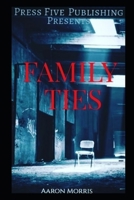 FAMILY TIES 1686589700 Book Cover