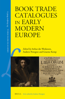 Book Trade Catalogues in Early Modern Europe 9004422234 Book Cover