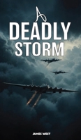 A Deadly Storm B0HB95KDZD Book Cover