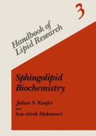 Sphingolipid Biochemistry 1475703988 Book Cover