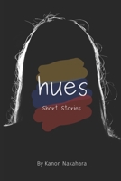 hues: Short Stories B0CH2NT8JX Book Cover