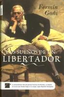 Los sueños del libertador 8499180159 Book Cover