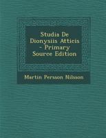 Studia De Dionysiis Atticis 1147765383 Book Cover