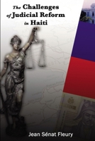 The Challenges of Judicial Reform in Haiti 0557210623 Book Cover
