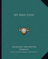 My Man John 141913616X Book Cover