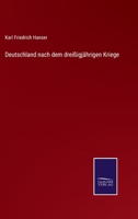 Deutschland nach dem drei�igj�hrigen Kriege 3375026978 Book Cover