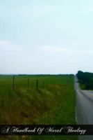 A Handbook Of Moral Theology V2: Sin And The Means Of Grace 147000061X Book Cover