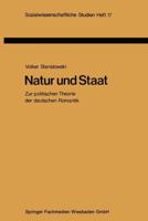 Natur Und Staat: Zur Politischen Theorie Der Deutschen Romantik 3810002674 Book Cover