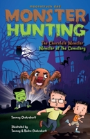 Moonstruck Dad, Monster Hunting, The Chocolate Monster, Monster at the Cemetery 0473515148 Book Cover